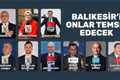 İŞTE BALIKESİR’İ TBMM’DE TEMSİL EDECEK 9 MİLLETVEKİLİ