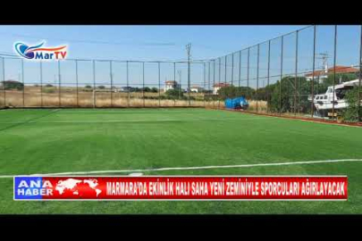 MARMARA’DA EKİNLİK HALI SAHA YENİ ZEMİNİYLE SPORCULARI AĞIRLAYACAK