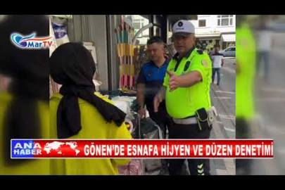 GÖNEN’DE ESNAFA HİJYEN VE DÜZEN DENETİMİ