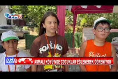 ASMALI KÖYÜ’NDE ÇOCUKLAR EĞLENEREK ÖĞRENİYOR