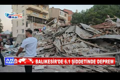 BALIKESİR'DE 6 1 ŞİDDETİNDE DEPREM