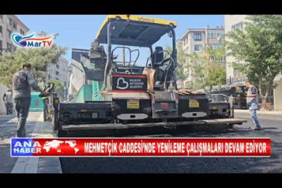 MEHMETÇİK CADDESİ’NDE YENİLEME ÇALIŞMALARI DEVAM EDİYOR