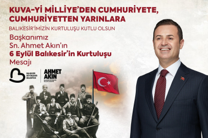 BAŞKAN AKIN, BALIKESİR’İN KURTULUŞUNUN 103’ÜNCÜ YILDÖNÜMÜNÜ KUTLADI
