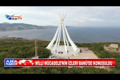 MİLLİ MÜCADELE’NİN İZLERİ BANÜ’DE KONUŞULDU