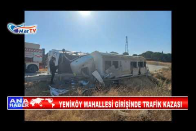 YENİKÖY MAHALLESİ GİRİŞİNDE TRAFİK KAZASI