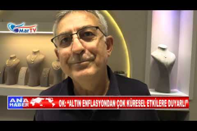 OK, ALTIN ENFLASYONDAN ÇOK KÜRESEL ETKİLERE DUYARLI