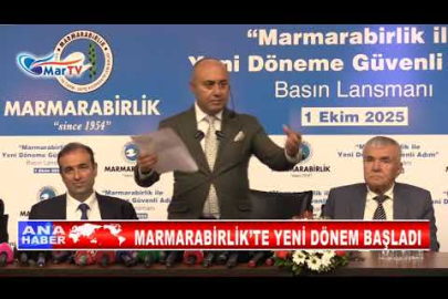 MARMARABİRLİK’TE YENİ DÖNEM BAŞLADI