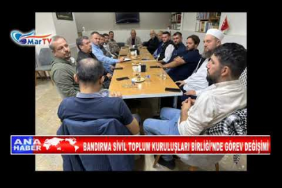 BANDIRMA SİVİL TOPLUM KURULUŞLARI BİRLİĞİ’NDE GÖREV DEĞİŞİMİ
