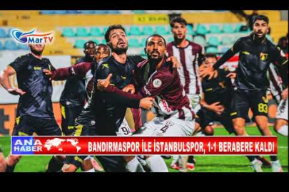 BANDIRMASPOR İLE İSTANBULSPOR, 1 1 BERABERE KALDI