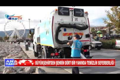 BÜYÜKŞEHİR’DEN ŞEHRİN DÖRT BİR YANINDA TEMİZLİK SEFERBERLİĞİ