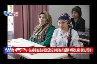 BANDIRMA’DA ÜCRETSİZ OKUMA YAZMA KURSLARI BAŞLIYOR