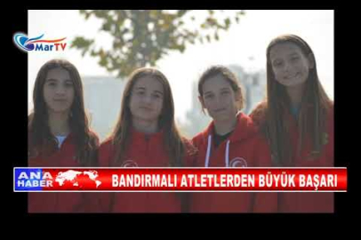 BANDIRMALI ATLETLERDEN BÜYÜK BAŞARI