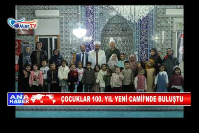 ÇOCUKLAR 100 YIL YENİ CAMİİ’NDE BULUŞTU