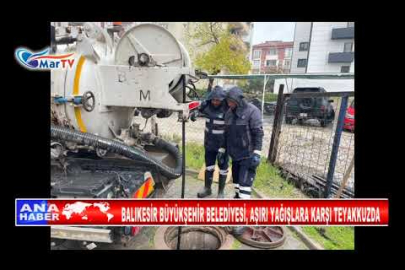 BALIKESİR BÜYÜKŞEHİR BELEDİYESİ, AŞIRI YAĞIŞLARA KARŞI TEYAKKUZDA