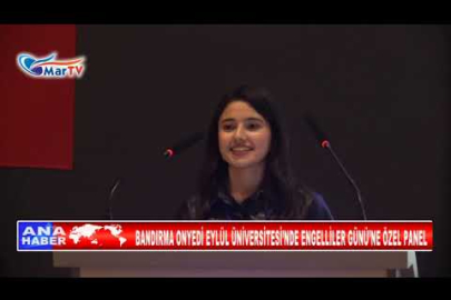 BANDIRMA ONYEDİ EYLÜL ÜNİVERSİTESİ’NDE ENGELLİLER GÜNÜ’NE ÖZEL PANEL