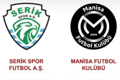 SERİKSPOR – MANİSA FK MAÇI BANDIRMA’YA ALINDI