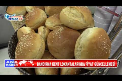 BANDIRMA KENT LOKANTALARINDA FİYAT GÜNCELLEMESİ