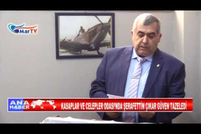 KASAPLAR VE CELEPLER ODASI’NDA ŞERAFETTİN ÇIKAR GÜVEN TAZELEDİ