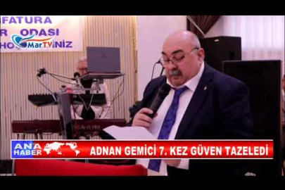 ADNAN GEMİCİ 7 KEZ GÜVEN TAZELEDİ