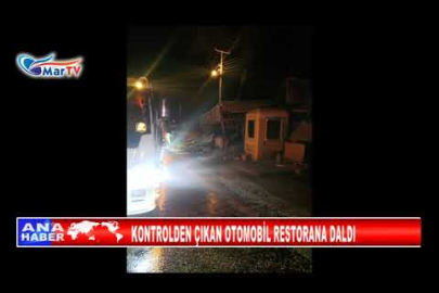 KONTROLDEN ÇIKAN OTOMOBİL RESTORANA DALDI