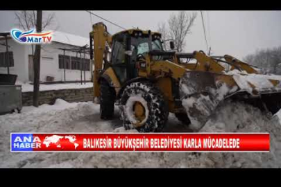 BALIKESİR BÜYÜKŞEHİR BELEDİYESİ KARLA MÜCADELEDE