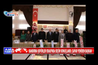 BANDIRMA ŞOFÖRLER ODASI’NDA SEÇİM SONUÇLANDI, ÇAPAR YENİDEN BAŞKAN