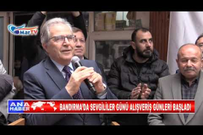 BANDIRMA’DA SEVGİLİLER GÜNÜ ALIŞVERİŞ GÜNLERİ BAŞLADI