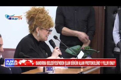 BANDIRMA BELEDİYESİ’NDEN ŞLAM DÖKÜM ALANI PROTOKOLÜNE 1 YILLIK ONAY