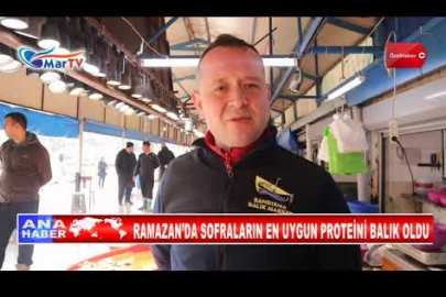 RAMAZAN’DA SOFRALARIN EN UYGUN PROTEİNİ BALIK OLDU