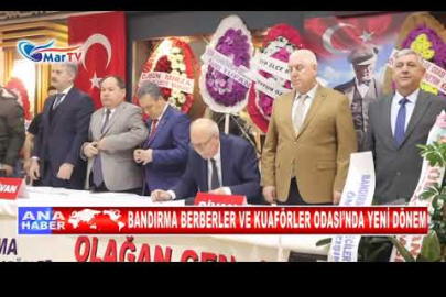 BANDIRMA BERBERLER VE KUAFÖRLER ODASI’NDA YENİ DÖNEM