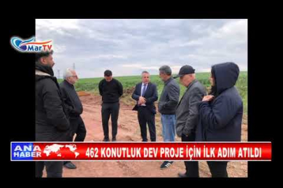 462 KONUTLUK DEV PROJE İÇİN İLK ADIM ATILDI