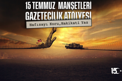 5 TEMMUZ DARBE GİRİŞİMİ GENÇ GAZETECİLERİN MANŞETLERİYLE HATIRLANACAK