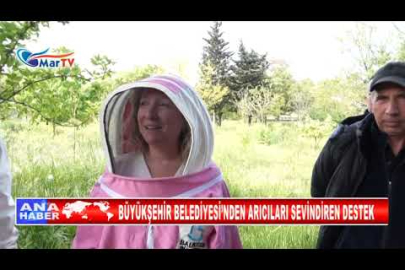 BÜYÜKŞEHİR BELEDİYESİ’NDEN ARICILARI SEVİNDİREN DESTEK