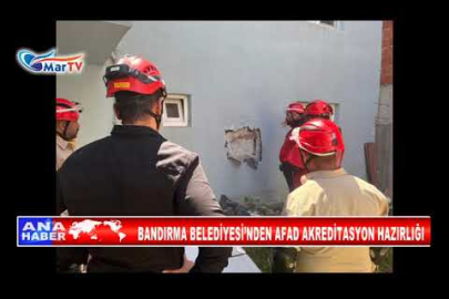 BANDIRMA BELEDİYESİ’NDEN AFAD AKREDİTASYON HAZIRLIĞI