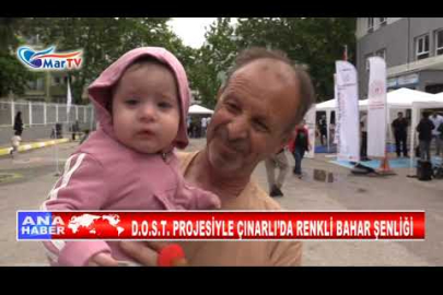 D O S T PROJESİYLE ÇINARLI’DA RENKLİ BAHAR ŞENLİĞİ