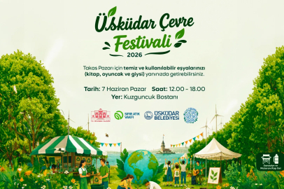Üsküdar’da Çevre Bilinci Festivalle Büyüyecek