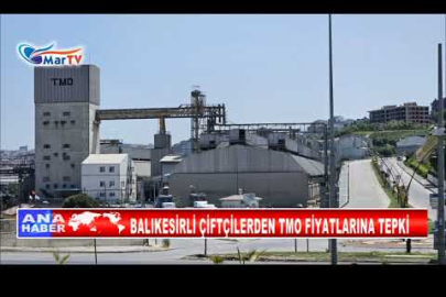 BALIKESİRLİ ÇİFTÇİLERDEN TMO FİYATLARINA TEPKİ