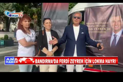 BANDIRMA’DA FERDİ ZEYREK İÇİN LOKMA HAYRI